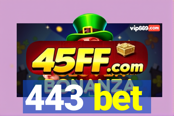 443 bet